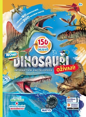 Dinosau�i o��vaj�! Interaktivn� encyklopedie