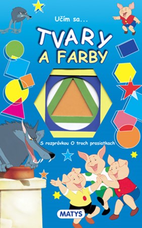 U��m sa...: Tvary a farby