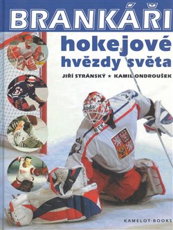 Brank��i, hokejov� hv�zdy sv�ta