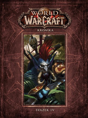 World of Warcraft Kronika Svazek IV