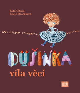 Du�inka, v�la v�c�