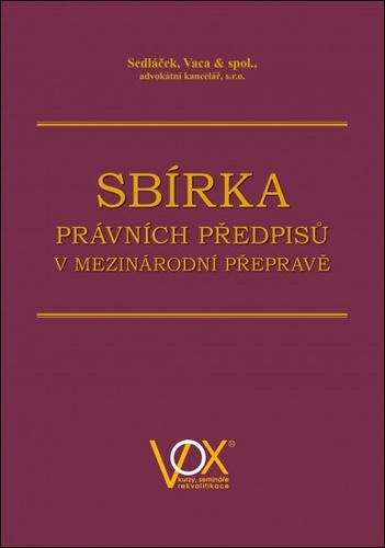 Sb�rka pr�vn�ch p�edpis� v mezin�rodn�..