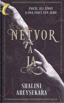 Netvor a ja