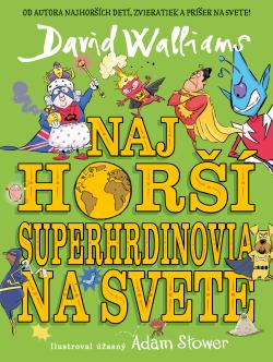 Najhor�� superhrdinovia na svete