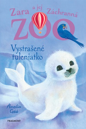 Zara a jej Z�chrann� zoo - Vystra�en� tuleniatko
