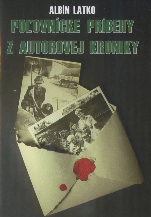 Po�ovn�cke pr�behy z autorovej kroniky