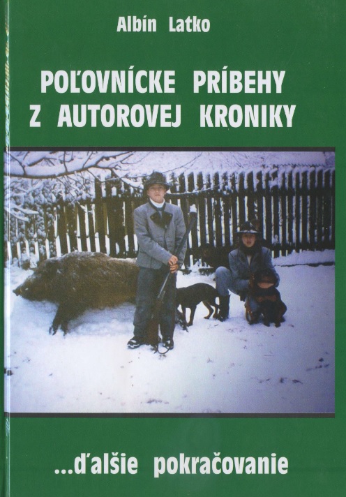 Po�ovn�cke pr�behy z autorovej kroniky