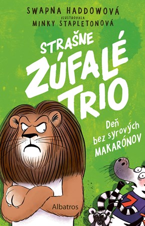 Stra�ne z�fal� trio 2: De� bez syrov�ch makar�nov