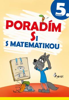 Porad�m si s matematikou 5.tr.(3.vyd.)