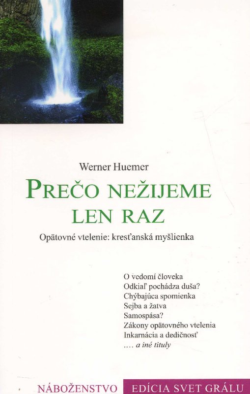 Pre�o ne�ijeme len raz