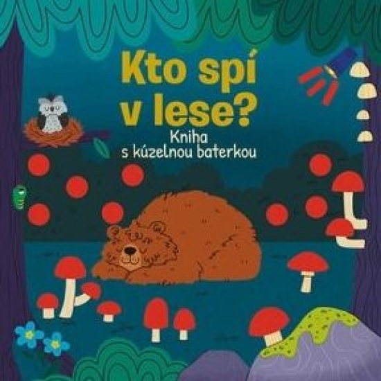 Kto sp� v lese?