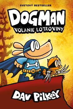Dogman. Volanie lotroviny (6)