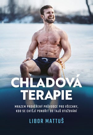 Chladov� terapie: kompletn� pr�vodce otu�ov�n�m 