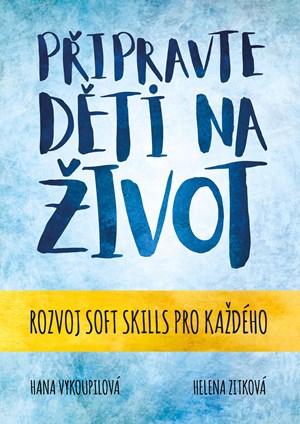 P�ipravte d�ti na �ivot