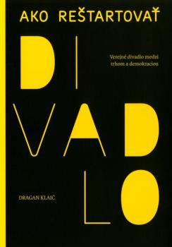 Ako re�tartova� divadlo