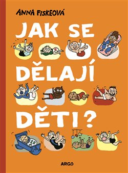 Jak se d�laj� d�ti? ARGO