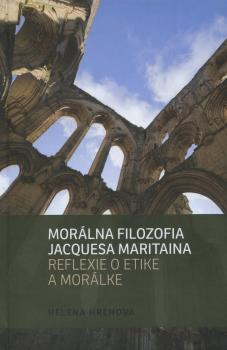 Mor�lna filozofia Jacquesa Maritaina
