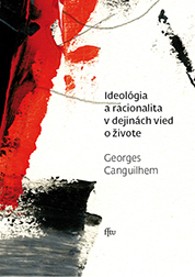 Ideol�gia a racionalita v dejin�ch vied o �ivote