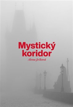 Mystick� koridor