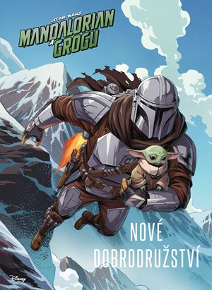 Star Wars - Mandalorian a Grogu - Nov� dobrodru�stv�