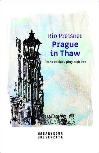 Prague in Thaw