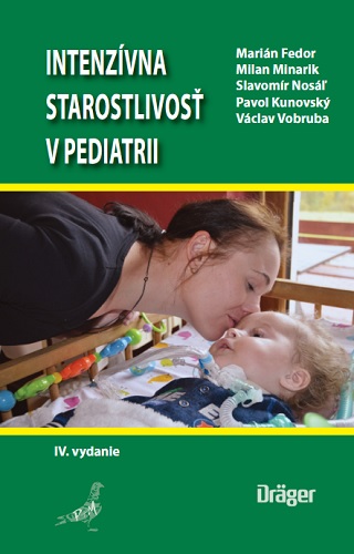 Intenz�vna starostlivos� v pediatrii (IV.vydanie)