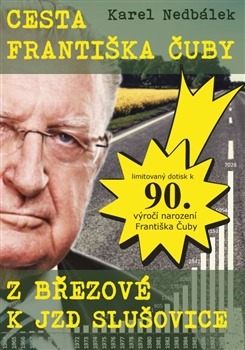 Cesta Franti�ka �uby z B�ezov� k JZD Slu�ovice