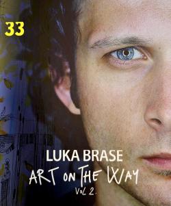 Luka Brase. Art on the way vol 2.