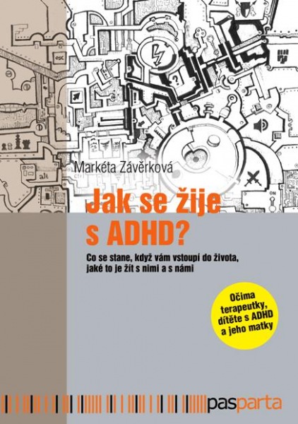 Jak se �ije s ADHD