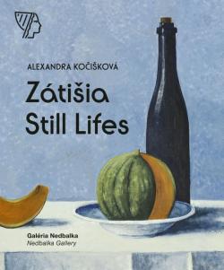 Z�ti�ia/Still Lifes
