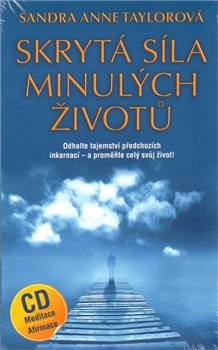 Skryt� s�la minul�ch �ivot�