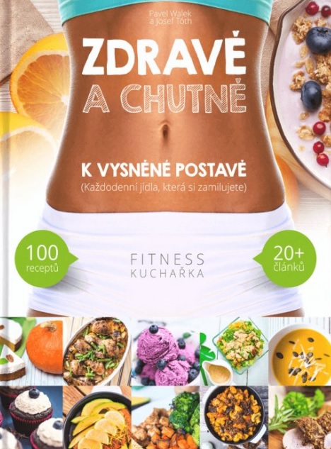Zdrav� a chutn� k vysn�n� postav�