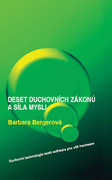 Deset duchovn�ch z�kon� a s�l.