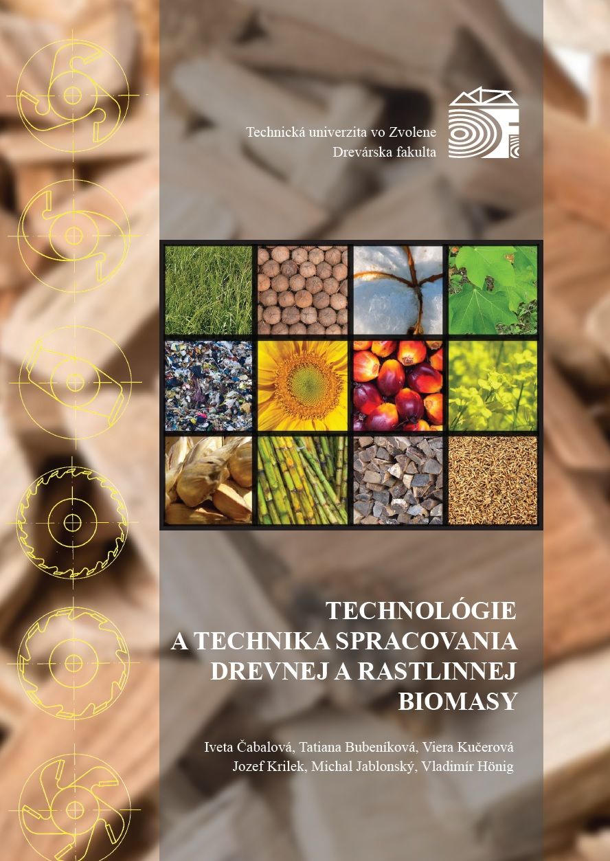 Technol�gia a technika spracovania drevnej a rastlinnej biomasy