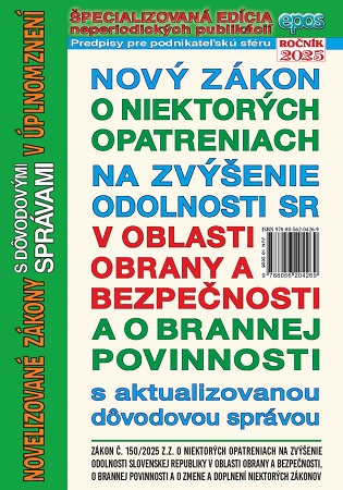Nov� z�kon o niektor�ch opatreniach na zv��enie odolnosti SR v oblasti obrany a bezpe�nosti a o bran