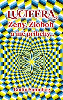 Lucifera, Zeny, Zloboh a in� pr�behy...