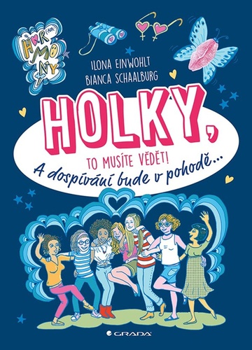 Holky, to mus�te v�d�t!