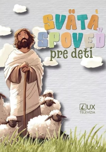 Sv�t� spove� pre deti