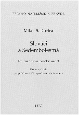Slov�ci a Sedembolestn� (2. vydanie)