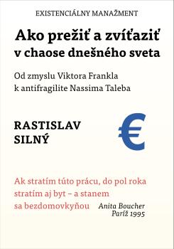 Ako pre�i� a zv�azi� v chaose dne�n�ho sveta