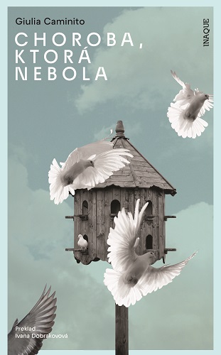 Choroba, ktor� nebola