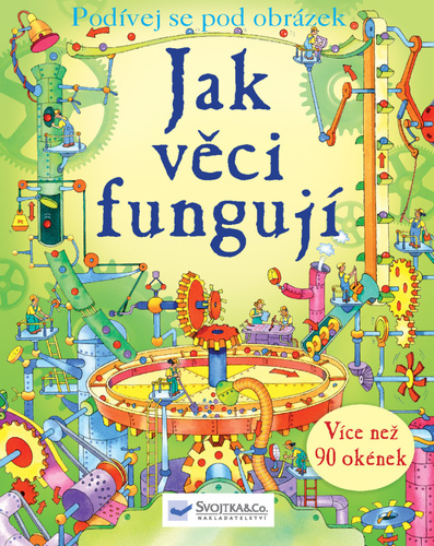 Jak v�ci funguj� SVOJTKA