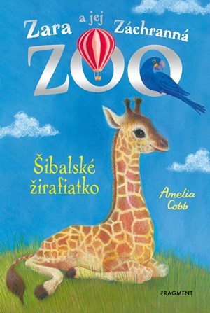 Zara a jej Z�chrann� zoo - �ibalsk� �irafiatko
