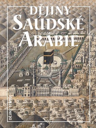 D�jiny Sa�dsk� Ar�bie (2. vyd�n�)
