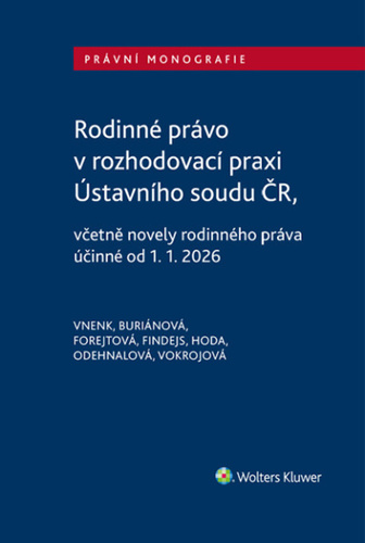 Rodinn� pr�vo v rozhodovac� praxi �st.