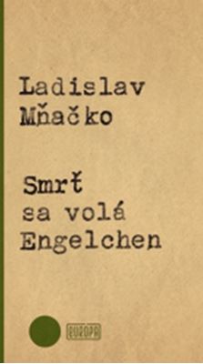 Smr� sa vol� Engelchen