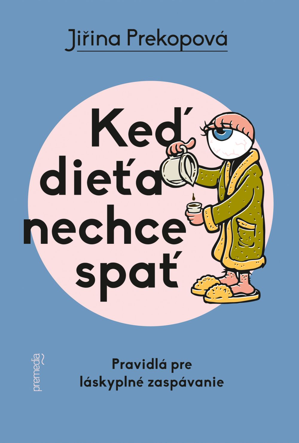 Ke� die�a nechce spa�