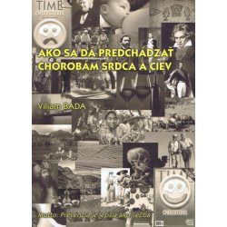 Ako sa d� predch�dza� chorob�m srdca a ciev