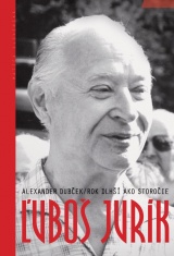 Alexander Dub�ek Rok dlh�� ako storo�ie