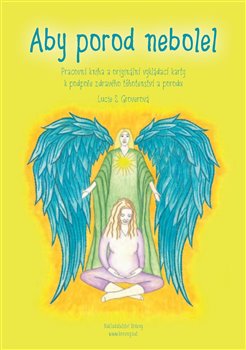 Aby porod nebolel karty KO�ENY